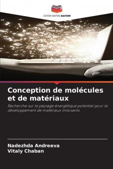 Conception de molécules et de matériaux