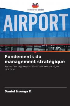 Fondements du management stratégique