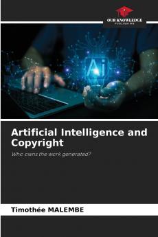 Artificial Intelligence and Copyright