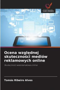 Ocena względnej skuteczności mediów reklamowych online