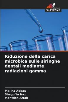 Riduzione della carica microbica sulle siringhe dentali mediante radiazioni gamma