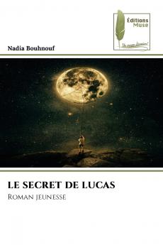 LE SECRET DE LUCAS