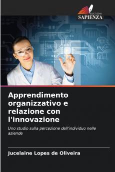 Apprendimento organizzativo e relazione con l'innovazione