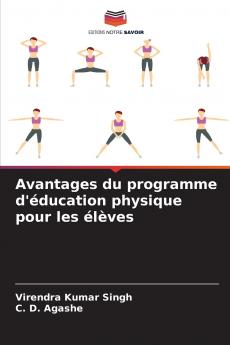 Avantages du programme d'éducation physique pour les élèves