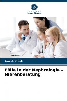 Fälle in der Nephrologie - Nierenberatung