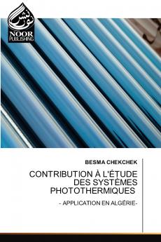 CONTRIBUTION À L'ÉTUDE DES SYSTÈMES PHOTOTHERMIQUES