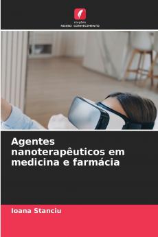 Agentes nanoterapêuticos em medicina e farmácia