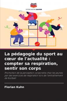 La pédagogie du sport au cœur de l'actualité