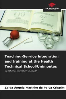Teaching-Service Integration and training at the Health Technical School/Unimontes