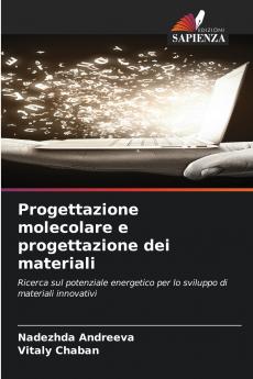 Progettazione molecolare e progettazione dei materiali