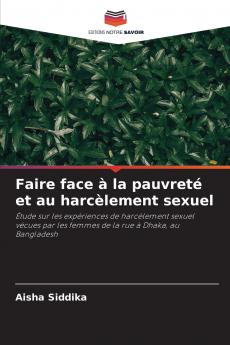 Faire face à la pauvreté et au harcèlement sexuel