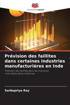 Prévision des faillites dans certaines industries manufacturières en Inde