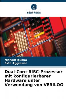 Dual-Core-RISC-Prozessor mit konfigurierbarer Hardware unter Verwendung von VERILOG