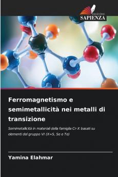 Ferromagnetismo e semimetallicità nei metalli di transizione