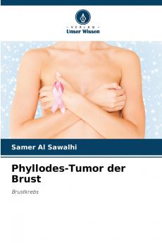 Phyllodes-Tumor der Brust