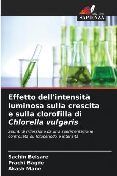 Effetto dell'intensità luminosa sulla crescita e sulla clorofilla di Chlorella vulgaris