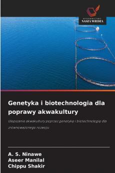 Genetyka i biotechnologia dla poprawy akwakultury