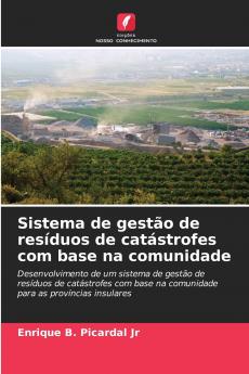 Sistema de gestão de resíduos de catástrofes com base na comunidade