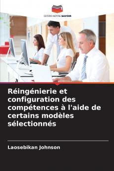 Réingénierie et configuration des compétences à l'aide de certains modèles sélectionnés