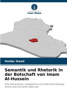 Semantik und Rhetorik in der Botschaft von Imam Al-Hussein