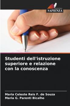 Studenti dell'istruzione superiore e relazione con la conoscenza