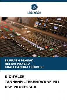 DIGITALER TANNENFILTERENTWURF MIT DSP PROZESSOR