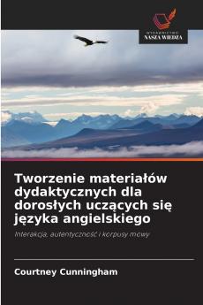 Tworzenie materiałów dydaktycznych dla dorosłych uczących się języka angielskiego