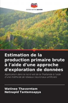 Estimation de la production primaire brute à l'aide d'une approche d'exploration de données