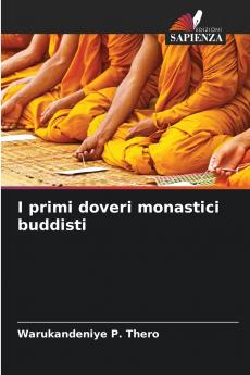 I primi doveri monastici buddisti