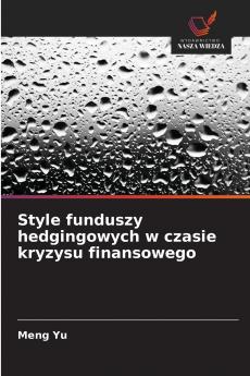 Style funduszy hedgingowych w czasie kryzysu finansowego
