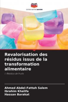 Revalorisation des résidus issus de la transformation alimentaire