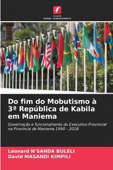 Do fim do Mobutismo à 3ª República de Kabila em Maniema
