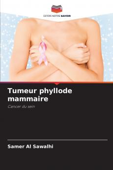 Tumeur phyllode mammaire