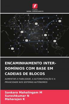 ENCAMINHAMENTO INTER-DOMÍNIOS COM BASE EM CADEIAS DE BLOCOS