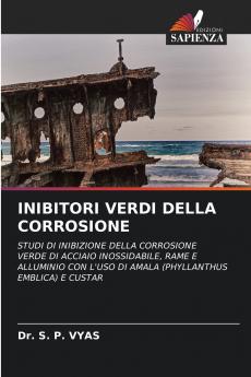 INIBITORI VERDI DELLA CORROSIONE