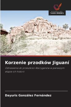 Korzenie przodków Jiguaní