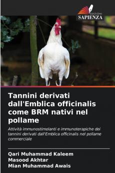 Tannini derivati dall'Emblica officinalis come BRM nativi nel pollame
