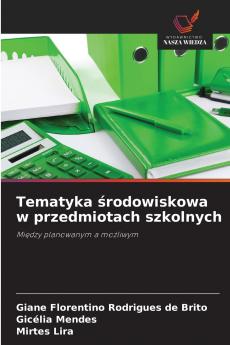 Tematyka środowiskowa w przedmiotach szkolnych