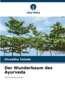 Der Wunderbaum des Ayurveda
