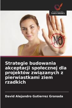 Strategie budowania akceptacji społecznej dla projektów związanych z pierwiastkami ziem rzadkich