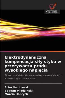 Elektrodynamiczna kompensacja siły styku w przerywaczu prądu wysokiego napięcia