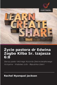 Życie pastora dr Edwina Zogbo Kilba Sr. Izajasza 6