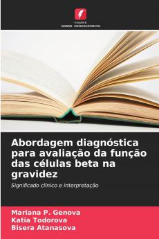 Abordagem diagnóstica para avaliação da função das células beta na gravidez