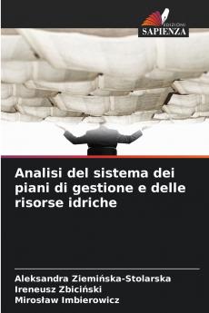 Analisi del sistema dei piani di gestione e delle risorse idriche