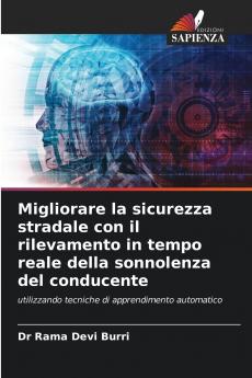 Migliorare la sicurezza stradale con il rilevamento in tempo reale della sonnolenza del conducente