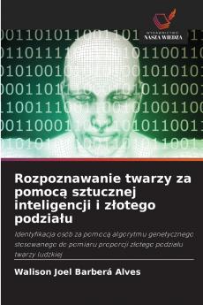 Rozpoznawanie twarzy za pomocą sztucznej inteligencji i złotego podziału