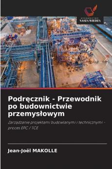 Podręcznik - Przewodnik po budownictwie przemysłowym