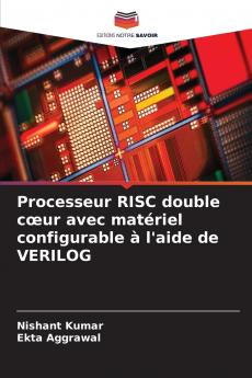 Processeur RISC double cœur avec matériel configurable à l'aide de VERILOG