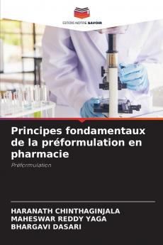 Principes fondamentaux de la préformulation en pharmacie