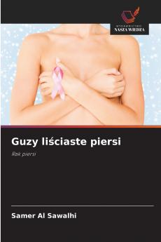Guzy liściaste piersi